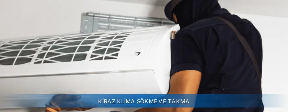 Kiraz İlçemi AUX Klima Sökme ve Takma